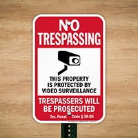 Texas Trespassers Will Be Prosecuted Sign