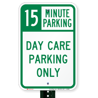 Time Limit Day Care Parking Only Signs