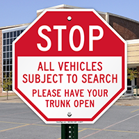 Stop Vehicles Subject To Search Sign