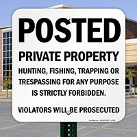 Violators Will Be Prosecuted - Private Property Sign