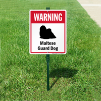 Warning Maltese Guard Dog LawnBoss Sign