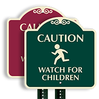 Watch For Children Dome Shaped Sign