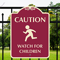 Caution Watch for Children SignatureSign