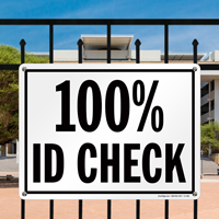 ID Check Security Sign
