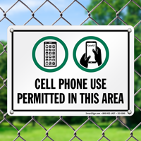 Cell Phone Use Permitted Area Sign