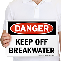 Danger Keep Off Breakwater Sign