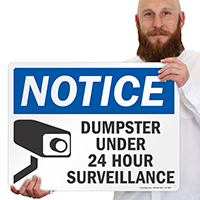 Dumpster Under Surveillance Notice Sign