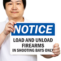 Load-Unload Firearms In Shooting Bay Sign