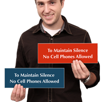 Maintain Silence No Cell Phones Allowed Sign