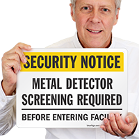 Metal Detector Screening Required Security Notice Sign