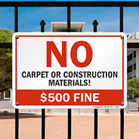 No Carpet Or Construction Materials $500 Fine Sign