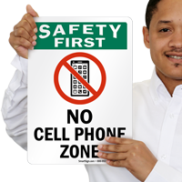 No Cell Phone Safety First Sign