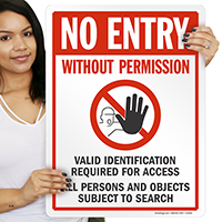 Valid Identification Required For Access Sign