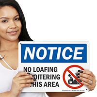 No Loafing Or Loitering Area Notice Sign