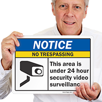 No Trespassing Area Under Surveillance Notice Sign