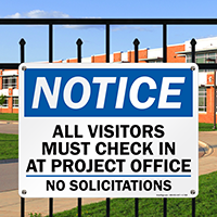 Visitors Must Check In At Project Office Sign