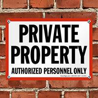 Private Property Authorized Personnel Sign