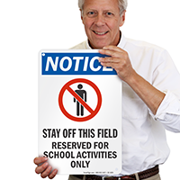 Stay Off This Field Notice Sign