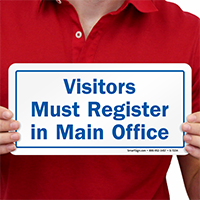 Visitor Must Register In Main Office Sign