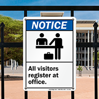 Notice All Visitors Register At Office Sign