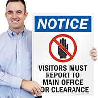 Visitors Report To Main Office For Clearance Sign