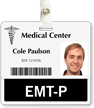 EMT P (Emergency Medical Technician Paramedic) Badge Buddy