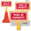 Pool At Capacity Double Sided ConeBoss Sign