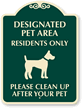 Pet Area, Clean Up After Your Pet SignatureSign