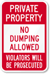 Private Property No Dumping Allowed Sign