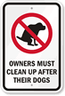 Owners Must Clean Up After Their Dogs Sign