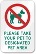Take Pet Designated Area Sign