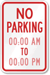 Time Limit No Parking Custom Sign