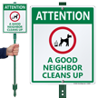 Attention A Good Neighbor Cleans Up Dog Sign