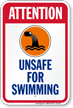Attention, Unsafe For Swimming Sign with Graphic