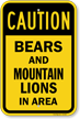 Caution Bears And Mountain Lions In Area Sign