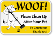 Clean Up After Your Pet Be Courteous Sign