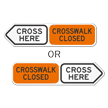 Crosswalk Closed Cross Here Sign