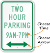 Customizable Parking Time Limit Sign, Optional Arrow