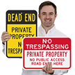 Dead End No Trespassing Private Property Sign