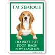 Do Not Put Poop Bags In My Trash Bin Dog Poop Sign
