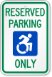 Reserved Parking Sign With ADA Approved ISA Symbol