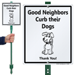 Good Neighbors Curb Their Dogs Lawn Sign