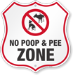 No Dog Poop And Pee Zone Shield Sign