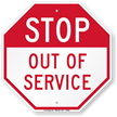 STOP Out Of Service Sign