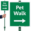 Pet Walk Right Arrow Lawnboss Sign