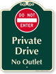 Private Drive, No Outlet Signature Sign