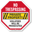 Private Property Violator Prosecuted No Trespassing Sign