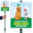 Area Reserved for Large Dogs Sign