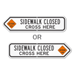 Sidewalk Closed Cross Here Detour Sign