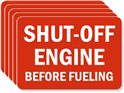 Shut Off Engine Before Fueling Sign